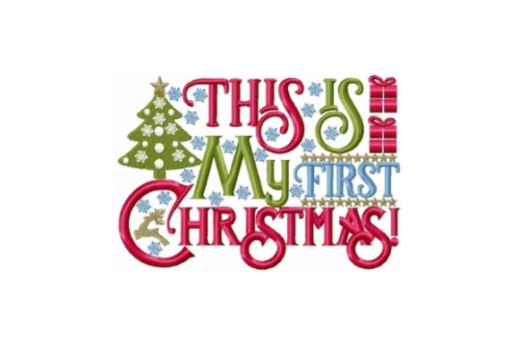 Reviewing This is My First Christmas Embroidery Design